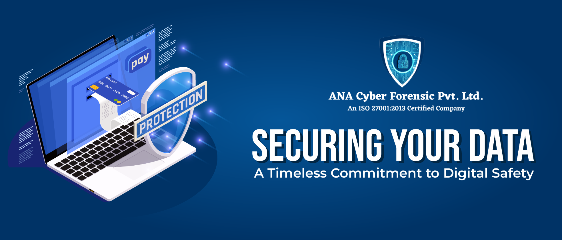 Securing Your Data: A Timeless Commitment to Digital Safety